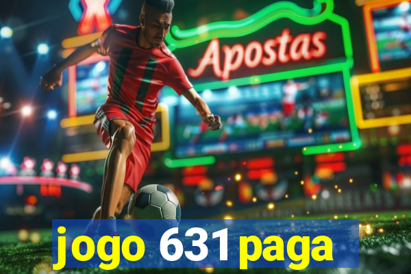 jogo 631 paga